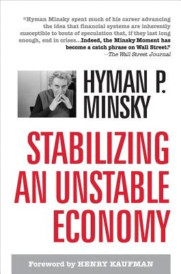 Stablizing an Unstable Economy / Edition 1 - Hardcover | Diverse Reads