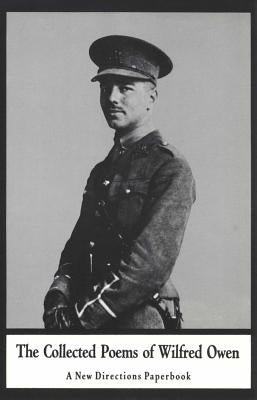 The Collected Poems of Wilfred Owen - Paperback | Diverse Reads