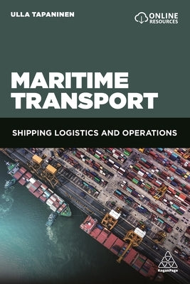 Maritime Transport: Shipping Logistics and Operations / Edition 1 - Paperback | Diverse Reads
