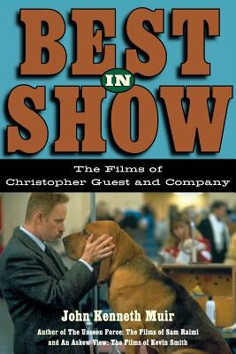 Best in Show: The Films of Christopher Guest and Company - Paperback | Diverse Reads