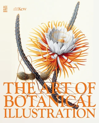 Art of Botanical Illustration - Hardcover | Diverse Reads