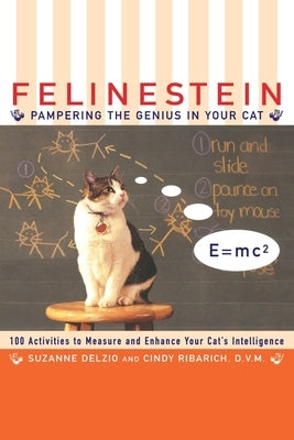 Felinestein: Pampering the Genius in Your Cat - Paperback | Diverse Reads