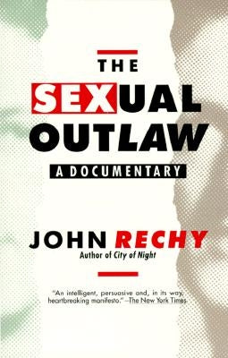 Sexual Outlaw: A Documentary - Paperback | Diverse Reads