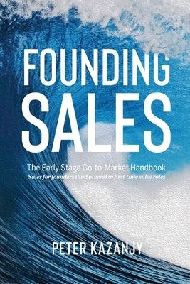 Founding Sales: The Early Stage Go-to-Market Handbook - Paperback | Diverse Reads
