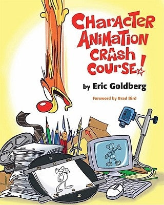 Character Animation Crash Course - Paperback | Diverse Reads