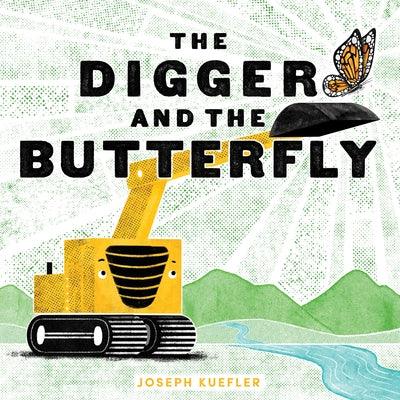 The Digger and the Butterfly - Hardcover | Diverse Reads