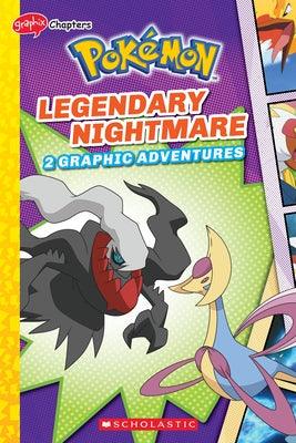 Legendary Nightmare (Pokémon: Graphix Chapters) - Paperback | Diverse Reads