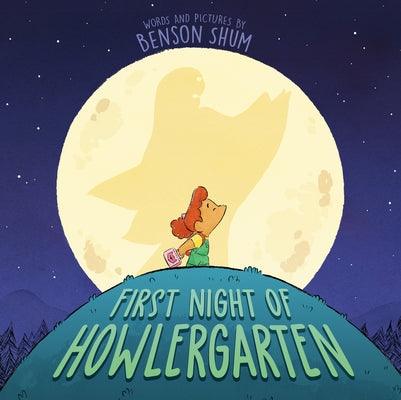 First Night of Howlergarten - Hardcover | Diverse Reads