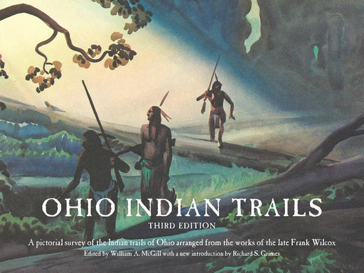 Ohio Indian Trails: Third Edition - Paperback