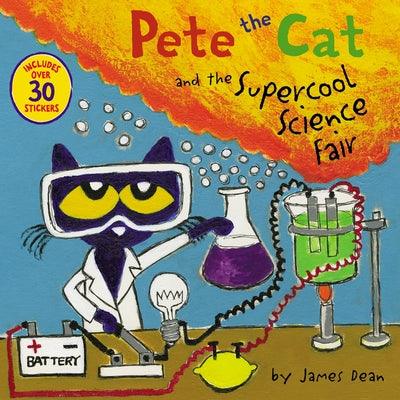 Pete the Cat and the Supercool Science Fair [With Stickers] - Paperback | Diverse Reads