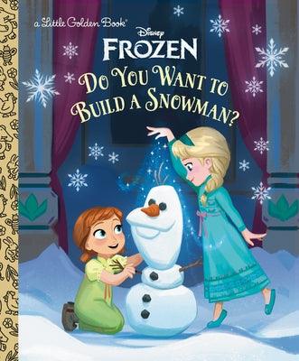 Do You Want to Build a Snowman? (Disney Frozen) - Hardcover | Diverse Reads
