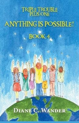 Anything is Possible! - Paperback | Diverse Reads