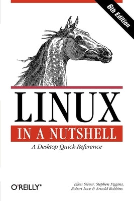 Linux in a Nutshell - Paperback | Diverse Reads
