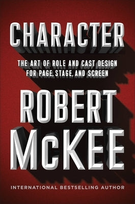 Character: The Art of Role and Cast Design for Page, Stage, and Screen - Hardcover | Diverse Reads