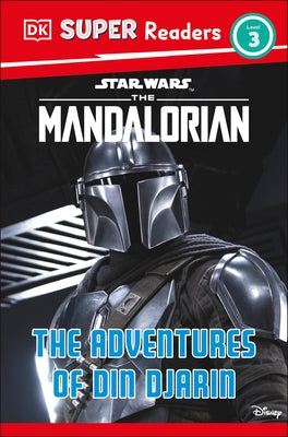 DK Super Readers Level 3 Star Wars The Mandalorian The Adventures of Din Djarin - Paperback | Diverse Reads