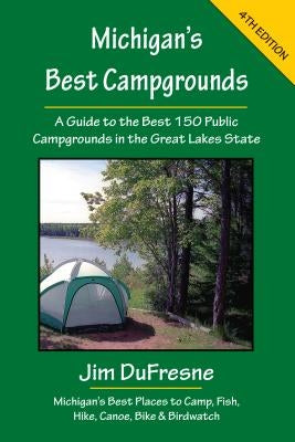 Michigan's Best Campgrounds - Paperback | Diverse Reads