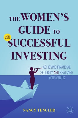 The Women's Guide to Successful Investing: Achieving Financial Security and Realizing Your Goals - Paperback | Diverse Reads