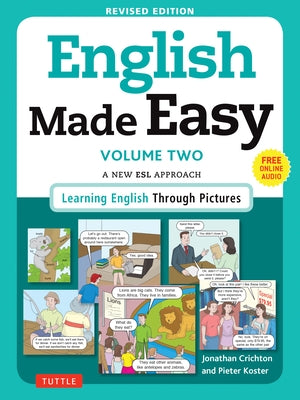 English Made Easy Volume Two: A New ESL Approach: Learning English Through Pictures - Paperback | Diverse Reads
