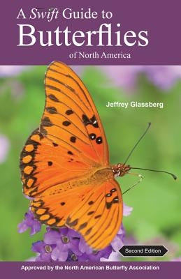 A Swift Guide to Butterflies of North America: Second Edition - Paperback | Diverse Reads