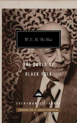 The Souls of Black Folk: Introduction by Arnold Rampersad - Hardcover | Diverse Reads