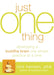 Just One Thing: Developing a Buddha Brain One Simple Practice at a Time - Paperback | Diverse Reads