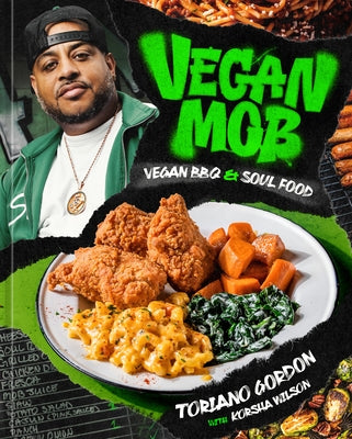 Vegan Mob: Vegan BBQ and Soul Food [A Plant-Based Cookbook] - Hardcover | Diverse Reads