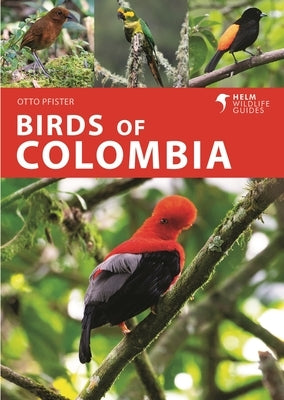 Birds of Colombia - Paperback | Diverse Reads