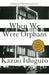 When We Were Orphans - Paperback | Diverse Reads