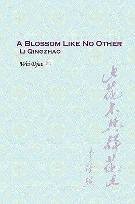 A Blossom Like No Other Li Qingzhao - Paperback | Diverse Reads