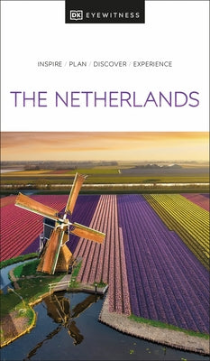 DK Eyewitness the Netherlands - Paperback | Diverse Reads