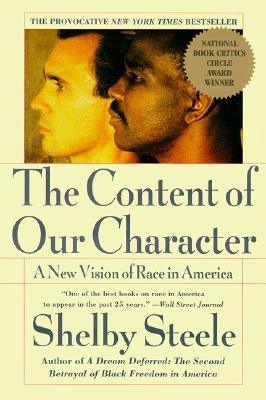The Content of Our Character: A New Vision of Race in America - Paperback |  Diverse Reads