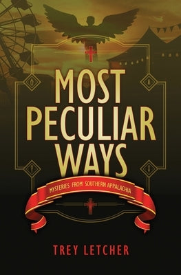 Most Peculiar Ways: Mysteries from Southern Appalachia - Paperback | Diverse Reads