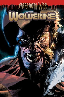Wolverine by Benjamin Percy Vol. 8: Sabretooth War Part 1 - Paperback | Diverse Reads