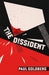 The Dissident: A Novel - Hardcover | Diverse Reads