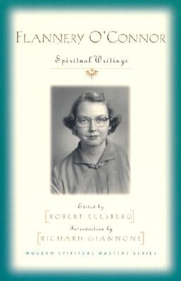 Flannery O'Connor: Spiritual Writings (Modern Spiritual Masters Series.) - Paperback | Diverse Reads