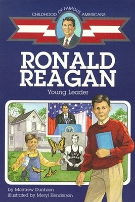 Ronald Reagan: Young Leader (Childhood of Famous Americans Series) - Paperback | Diverse Reads