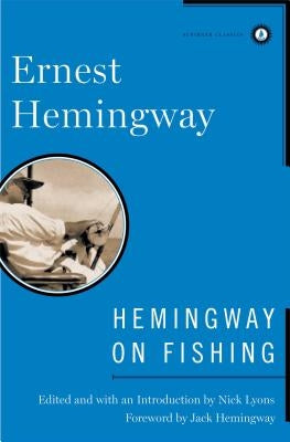 Hemingway on Fishing - Hardcover | Diverse Reads
