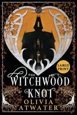 The Witchwood Knot - Paperback | Diverse Reads