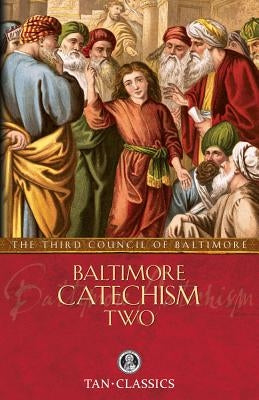 Baltimore Catechism Two - Paperback | Diverse Reads