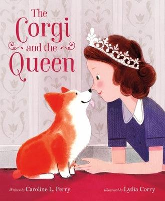 The Corgi and the Queen - Hardcover | Diverse Reads