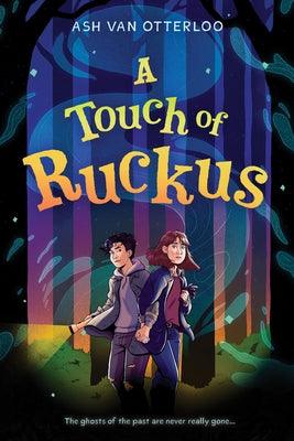 A Touch of Ruckus - Hardcover
