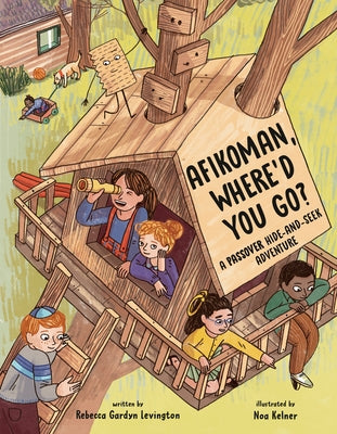 Afikoman, Where'd You Go?: A Passover Hide-And-Seek Adventure - Hardcover | Diverse Reads