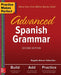Practice Makes Perfect: Advanced Spanish Grammar, Second Edition - Paperback | Diverse Reads