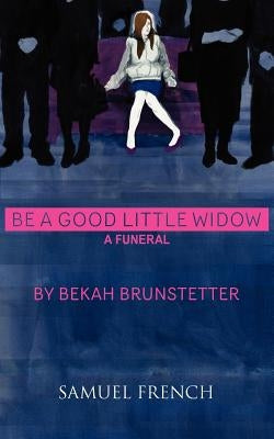 Be a Good Little Widow - Paperback | Diverse Reads