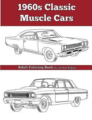 1960's Classic Muscle Cars: An Adult Coloring Book - Paperback | Diverse Reads