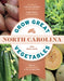 Grow Great Vegetables in North Carolina - Paperback | Diverse Reads