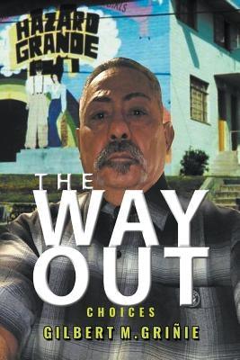 The Way Out: Choices - Paperback | Diverse Reads
