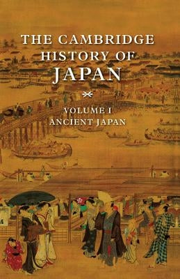 The Cambridge History of Japan - Hardcover | Diverse Reads