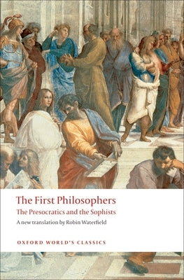 The First Philosophers: The Presocratics and Sophists - Paperback | Diverse Reads