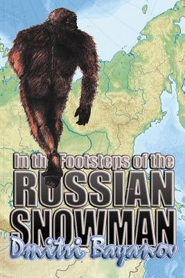 In the Footsteps of the Russian Snowman - Paperback | Diverse Reads